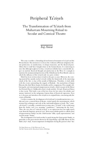 Peripheral Ta'ziyeh: The Transformation of Ta'ziyeh from Muharram Mourning Ritual to Secular and Comical Theatre.